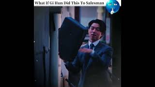 What If Gi Hun Found Salesman At This Location