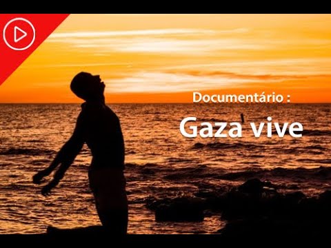 Documentário "Gaza vive"