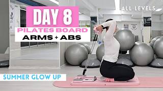 60 DAY PILATES BOARD CHALLENGE | DAY 8 | ARMS & ABS | Beginner Friendly