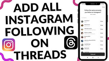 How To Add All Your Instagram Following On Threads | add instagram followers on threads