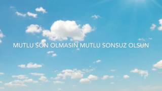 ÇAĞATAY ULUSOY - Mutlu Sonsuz - Lyrics