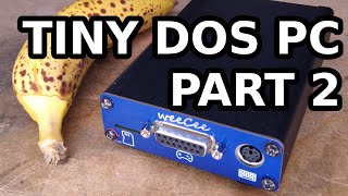TINY DOS gaming PC build guide - weeCee Part 2