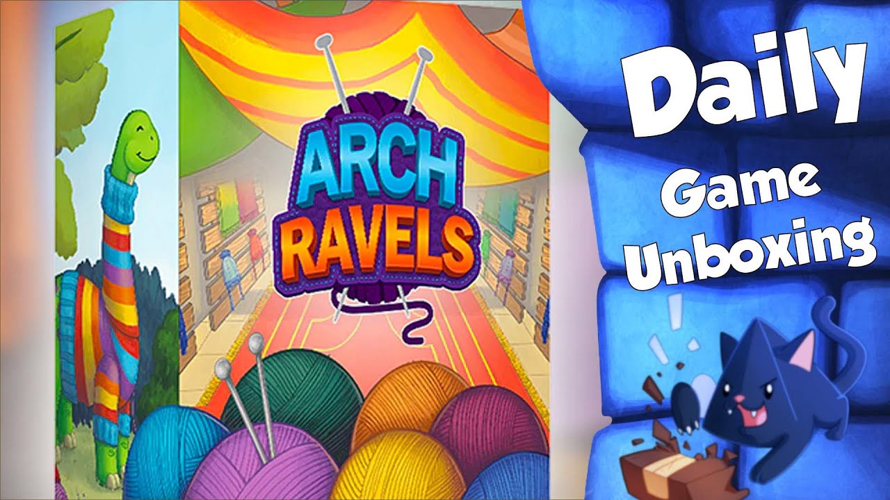 Arch Ravels - Daily Game Unboxing - YouTube