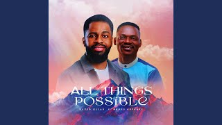 All Things Possible