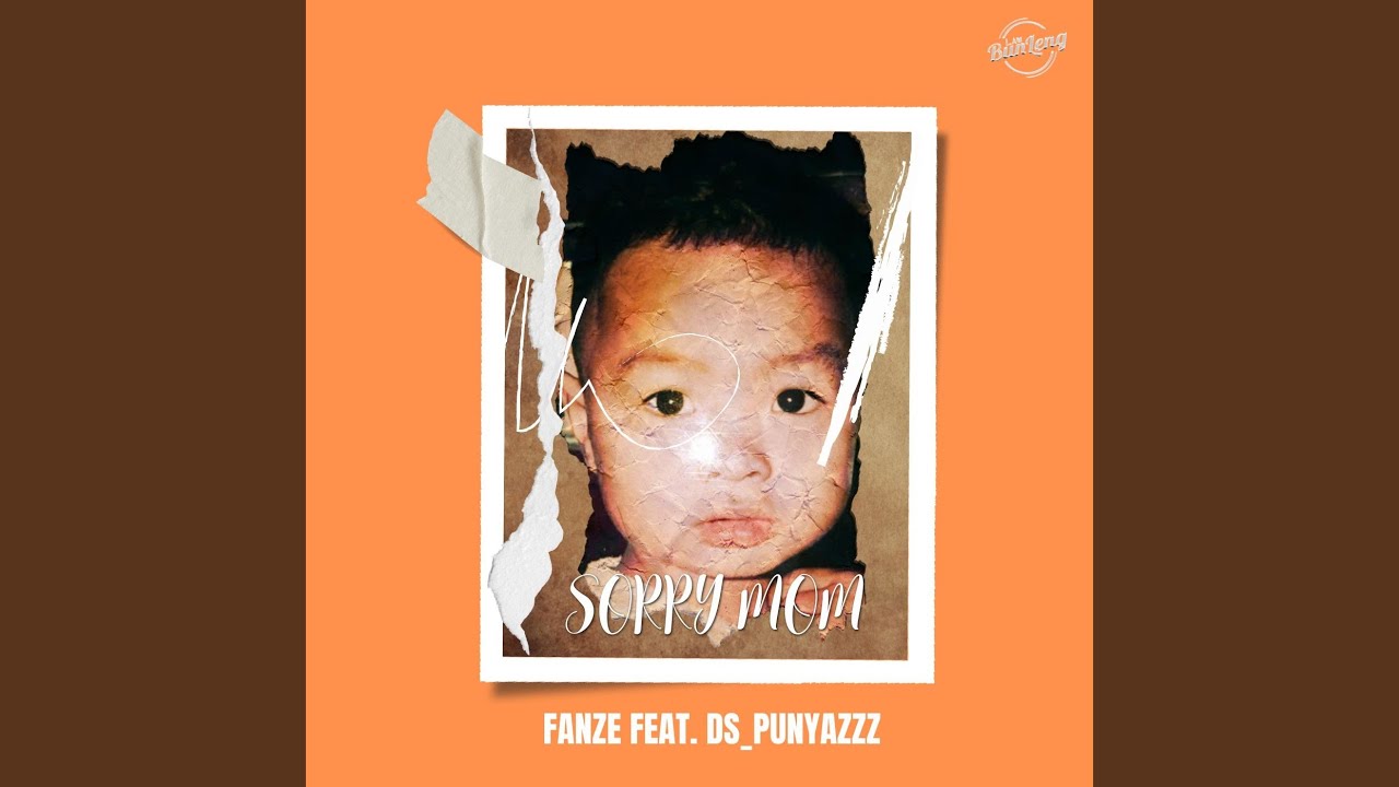 Sorry Mom (feat. DS_Punyazzz) YouTube