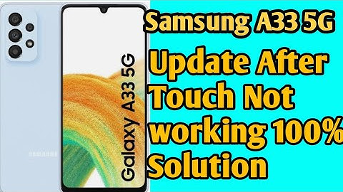 Samsung A33 Update After Touch Not work Fix 💯 ||Samsung Phone Update After Touch Not work Solution✅️