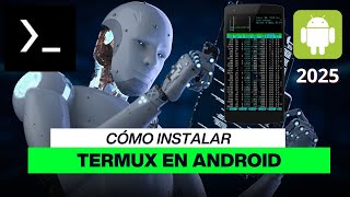 Cómo instalar Termux en Android paso a paso (2025)