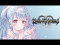 【キングダムハーツHD1.5+2.5】KINGDOM HEARTS II FINAL MIX ＃２【ぶいすぽ/白波らむね】