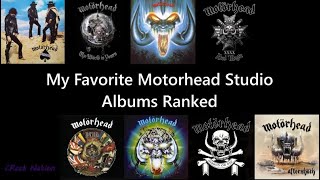My Favorite Motorhead Studio Albums Ranked