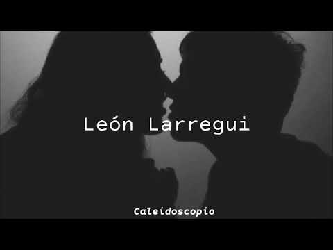 León Larregui - Locos (Letra)