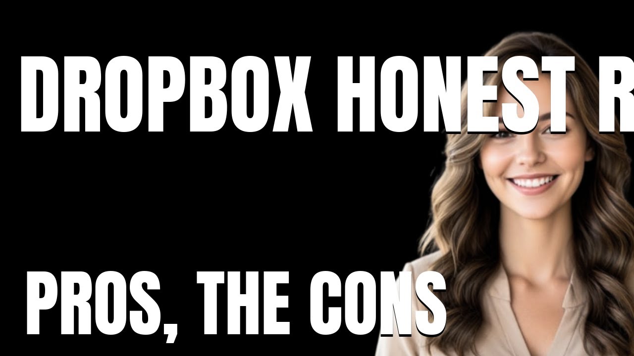 Dropbox Honest Review App  The Pros The Cons