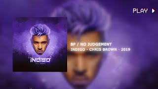 Chris Brown - BP / No Judgement • 639Hz