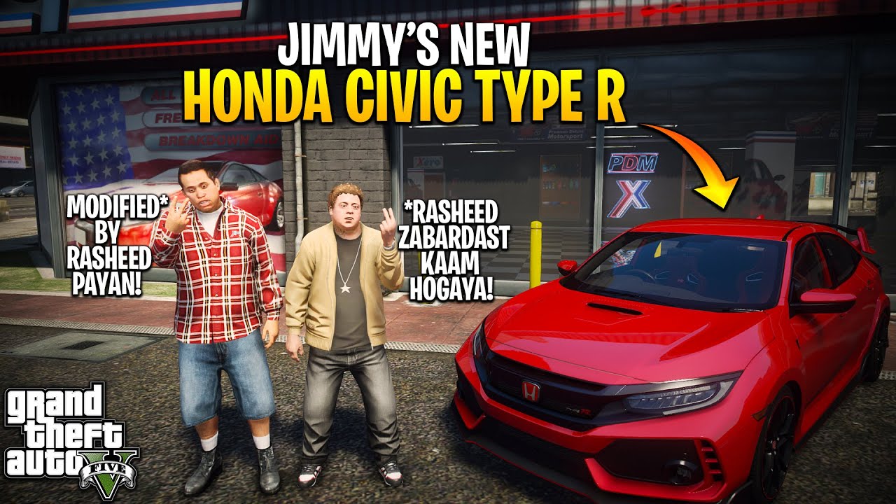 JIMMY'S NEW HONDA CIVIC TYPE R | RASHEED MECHANIC | GTA 5 PAKISTAN ...