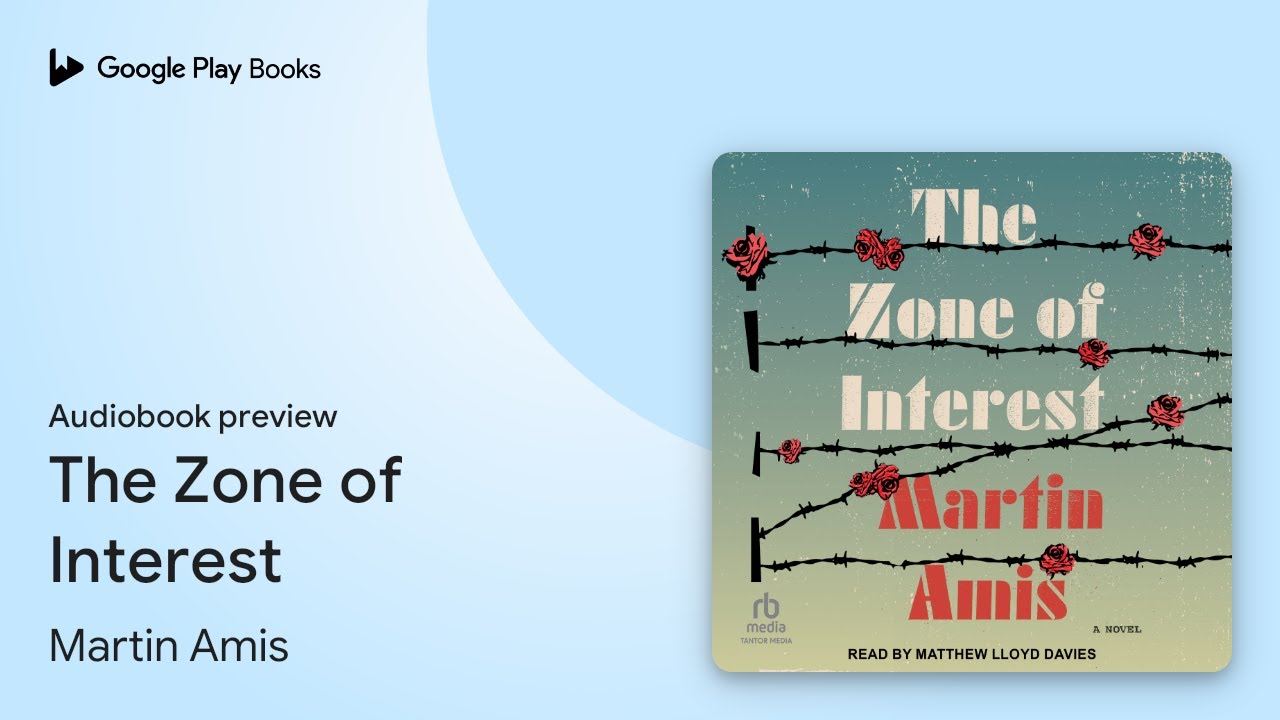 zone of interest martin amis