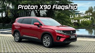 Proton X90 Flagship at RM152,800... Is it worth it? Quick Walkaround and First Impressions