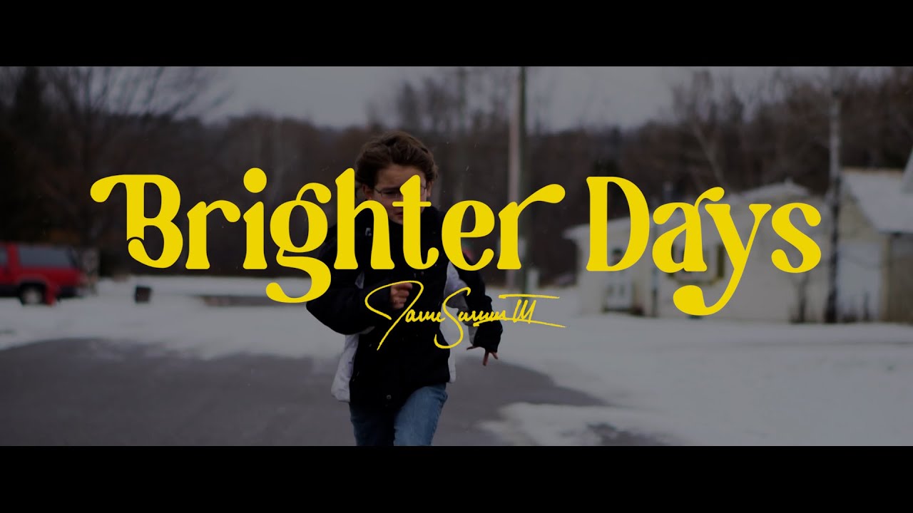James Swanson III - Brighter Days