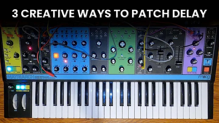 Moog Matriarch - 3 Creative Ways to Patch Delay