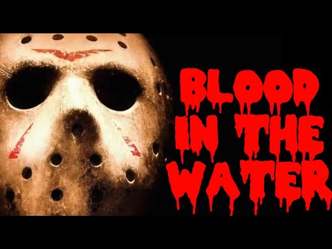 Jason Voorhees || Blood in the water [FT13] - YouTube