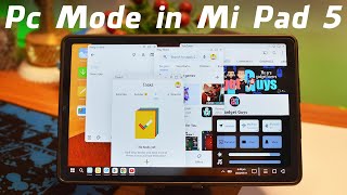 Xiaomi Pad 5 PC Mode Similar like Windows 10 | PC Mode On Xiaomi Pad 5 screenshot 4