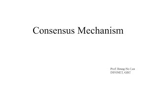 Consensus Mechanism