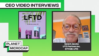 LFTD Partners Describes Consumables Products, Cali Sweets' Collaboration and Operations Update