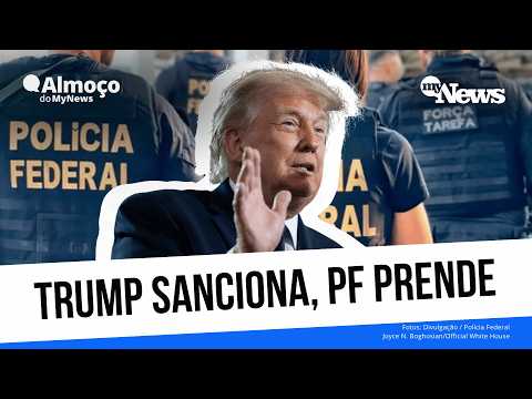 PF PRENDE SECRETÁRIA SANCIONADA PELOS EUA POR SUSPEITA DE LIGAÇÃO COM O PCC | ALMOÇO DO MYNEWS
