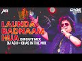 Lounda Badnam Hua Laundiya Tere Liye (Circuit Mix) DJ Ash x Chas In The Mix | Bappi Lahiri | Kavita