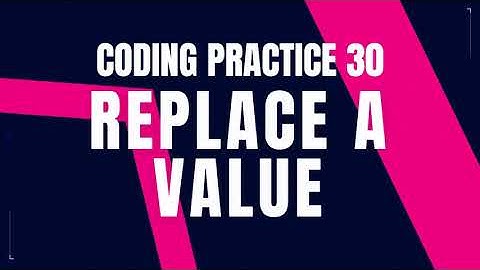Python Problem : Replace a Value | Coding practice 30 | Python Coding & Debugging | Nxtwave CCBP 4.0