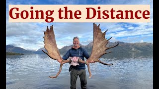 "Going the Distance" (Part 1/2) | DIY ALASKA MOOSE HUNT