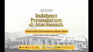 Tabligh Akbar Imam Bukhari 2  Adab  Adab Persaudaram Dalam Islam
