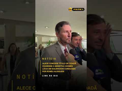 Alece concede Título de Cidadã Cearense à ministra Cármen Lúcia em sessão solene