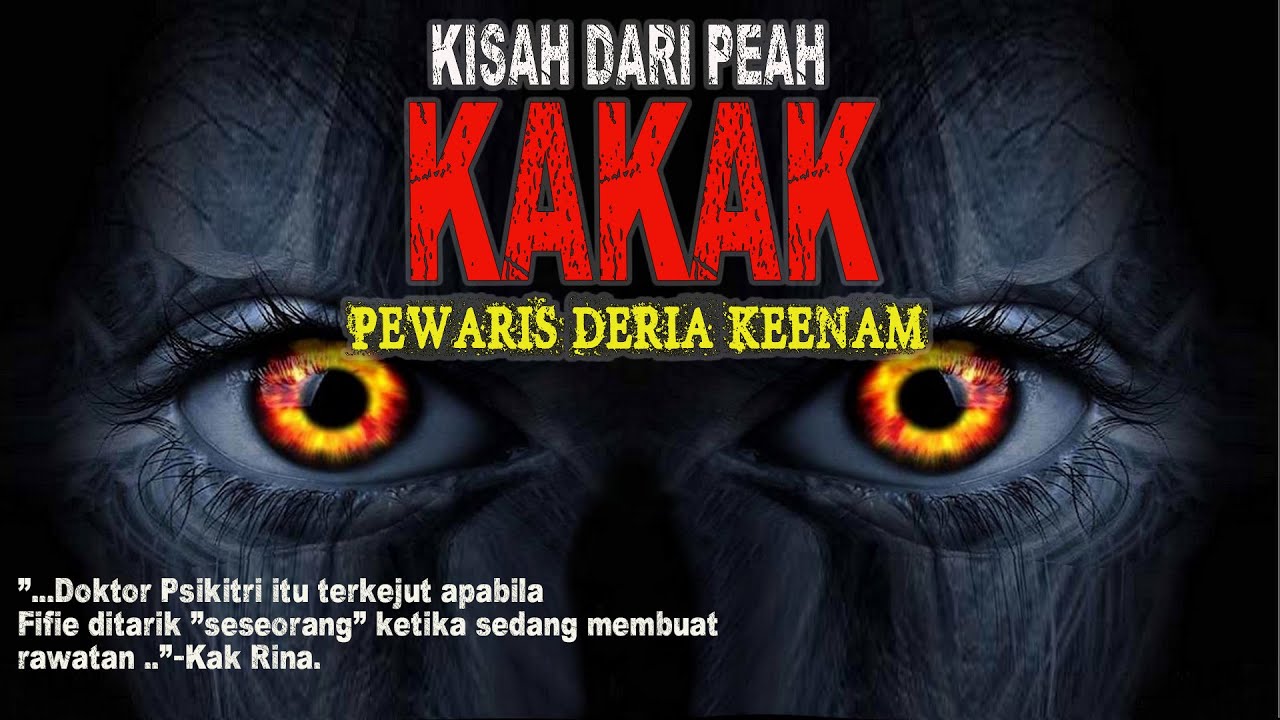 MEREMANG ❗ KAKAK : Pewaris Deria Keenam  (KISAH DARI PEAH)