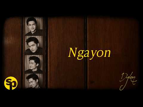 Dylan - 'Ngayon' Official Lyric Video