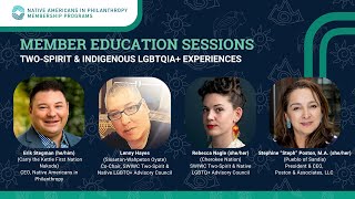 Member Education Sessions: Two-Spirit & Indigenous LGBTQIA+ Experiences