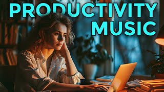 Maximize your Productivity | Instrumental Concentration Music