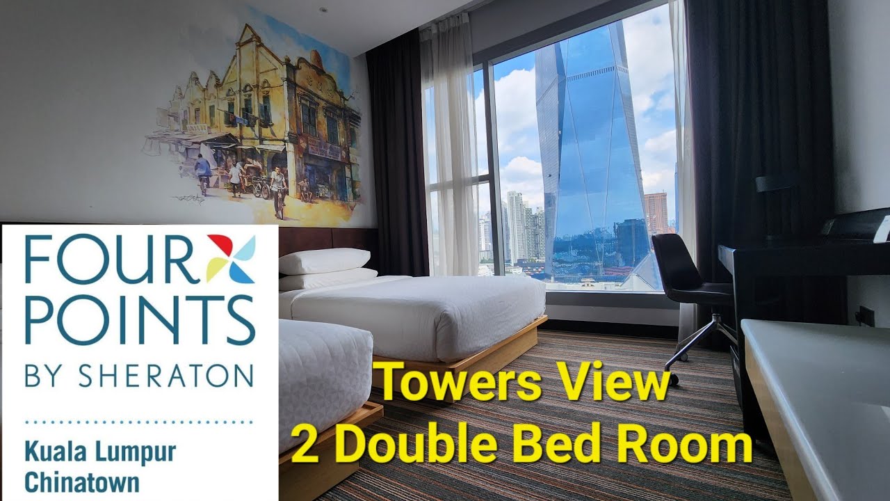 Four Points Chinatown 2 Double Bed Room Petronas Twin Towers KL Tower ...