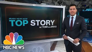 Top Story with Tom Llamas - Feb. 7 | NBC News NOW