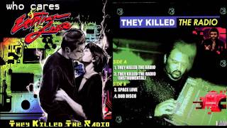 Who Cares &amp; Egyptian Lover - They killed the radio