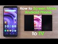 How to Mirror Android Phone to TV