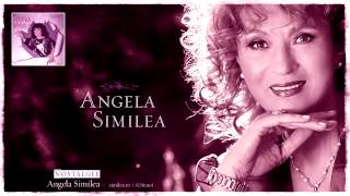 Angela Similea - Nostalgie