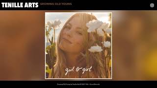 Video thumbnail of "Tenille Arts - Growing Old Young (Official Audio)"