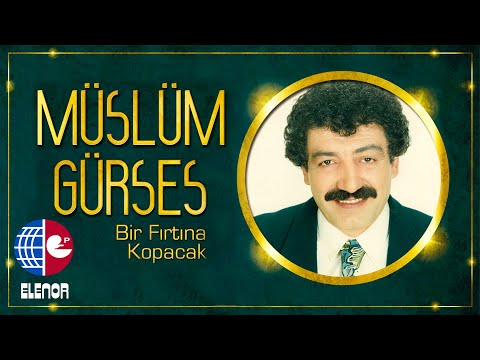 MÜSLÜM GÜRSES-ÖMÜR BİTER DERT BİTMEZ