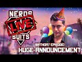HUGE Nerds in Suits Announcement & Bateman's Birthday Stream!