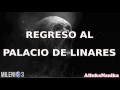 Milenio 3 - The Hum / Regreso al Palacio d eLinares