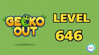Gecko Out level 646｜章魚Game館 Octopus Game Room