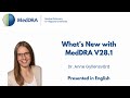 2025-08-27 What’s New with MedDRA Version 28.1 and the MSSO