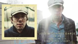 Justin Townes Earle - 15-25 [Audio Only] chords