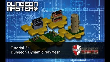 Dungeon Master Tutorial: Dynamic NavMesh