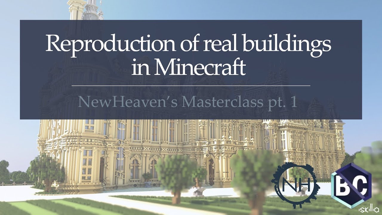  NewHeaven's Masterclass pt. 1 / Recreation of real-life buildings [English subtitles]