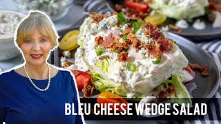 BEST HomeMade Bleu Cheese Wedge Salad Recipe